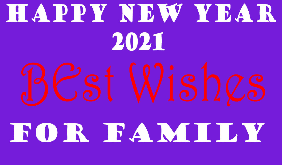 Happy New Year 21 Wishes For Family Hny Wishes