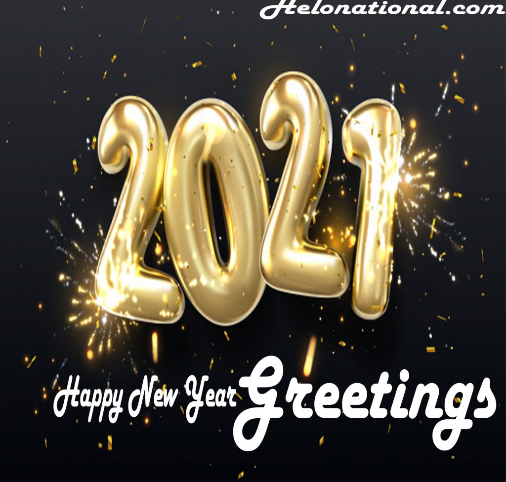 Happy New Year 2021 Greetings for Friends, Family | Greetings Images | Helo National