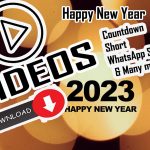 Download Happy New Year Videos 2023 Free: Status Video Clips WhatsApp & Tiktok